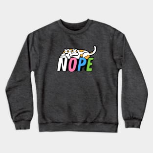 Nope Crewneck Sweatshirt